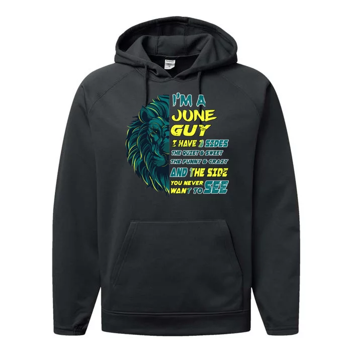 June Birthday Guy Has 3 Sides Sweet Funny Crazy Performance Fleece Hoodie