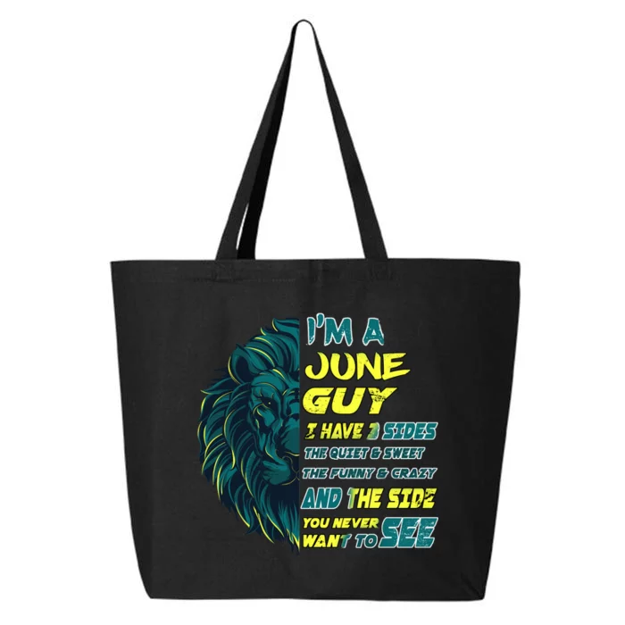 June Birthday Guy Has 3 Sides Sweet Funny Crazy 25L Jumbo Tote