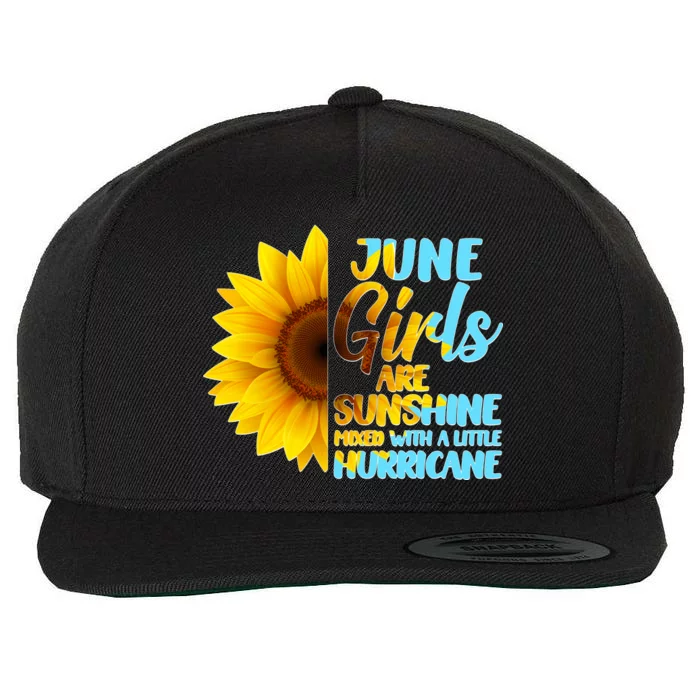 June Girls Are Sunshine Mixed With A Little Hurricane Wool Snapback Cap