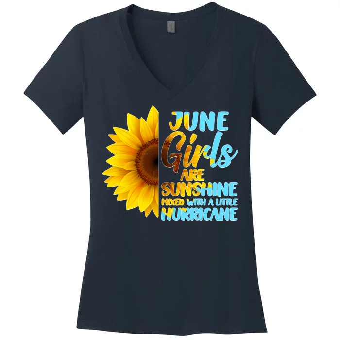 June Girls Are Sunshine Mixed With A Little Hurricane Women's V-Neck T-Shirt