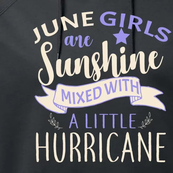 June Girls Are Sunshine Mixed With Hurricane Performance Fleece Hoodie