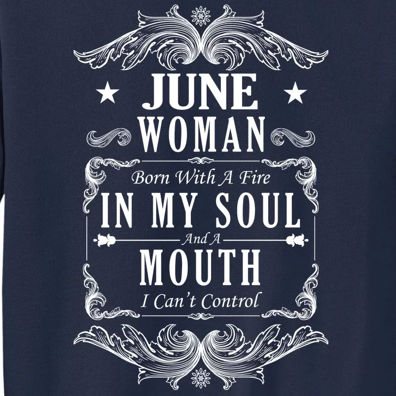 June Woman Funny Birthday Tall Sweatshirt