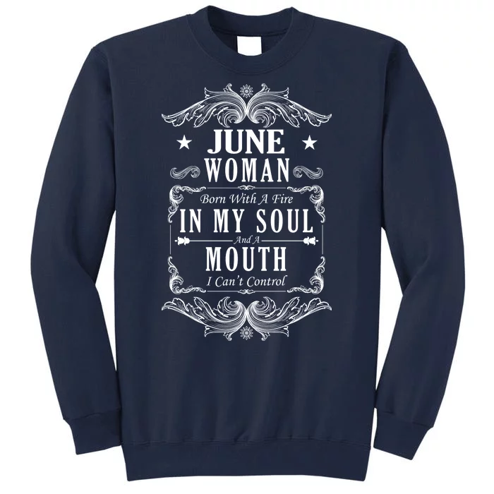 June Woman Funny Birthday Tall Sweatshirt