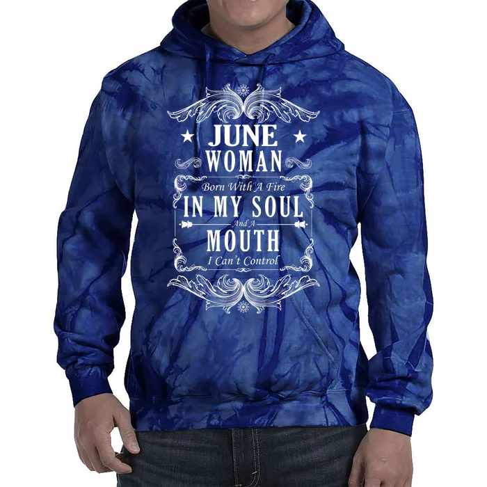 June Woman Funny Birthday Tie Dye Hoodie