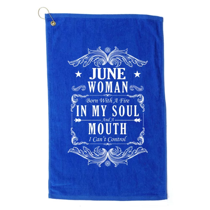 June Woman Funny Birthday Platinum Collection Golf Towel