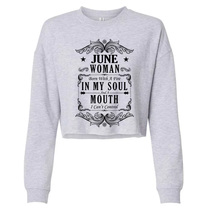 June Woman Funny Birthday Cropped Pullover Crew