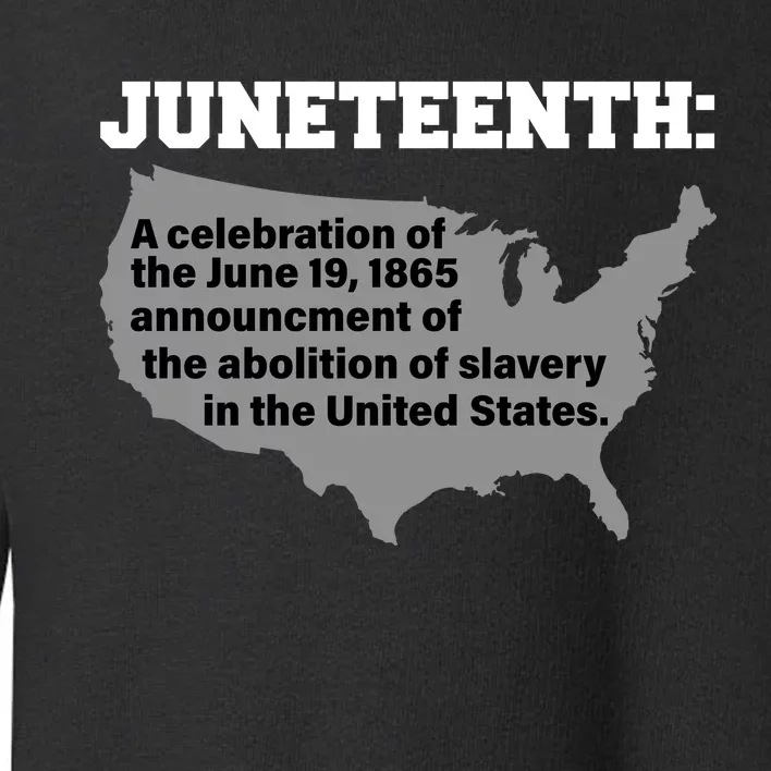 Juneteenth 1865 Celebrates Black African American Toddler Sweatshirt