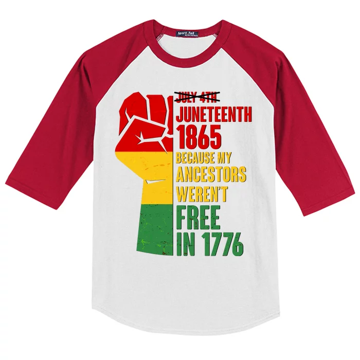 Juneteenth 1865 My Ancestors Weren't Free in 1776 Protest Fist Kids Colorblock Raglan Jersey