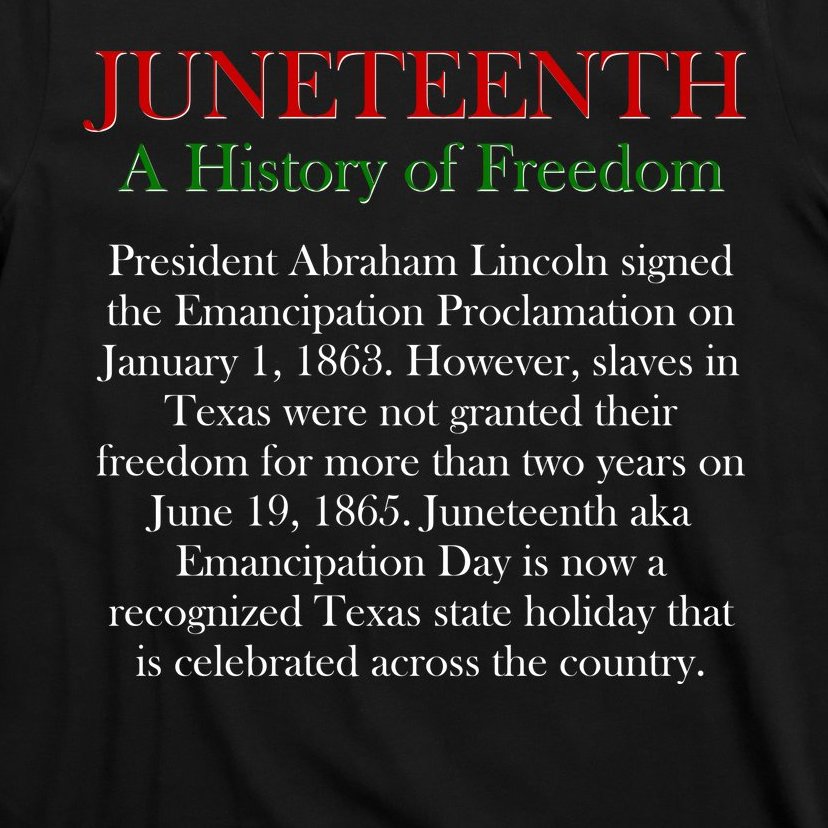 Juneteenth A History of Freedom T-Shirt