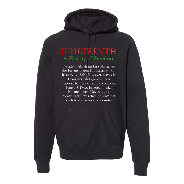 Juneteenth A History of Freedom Premium Hoodie