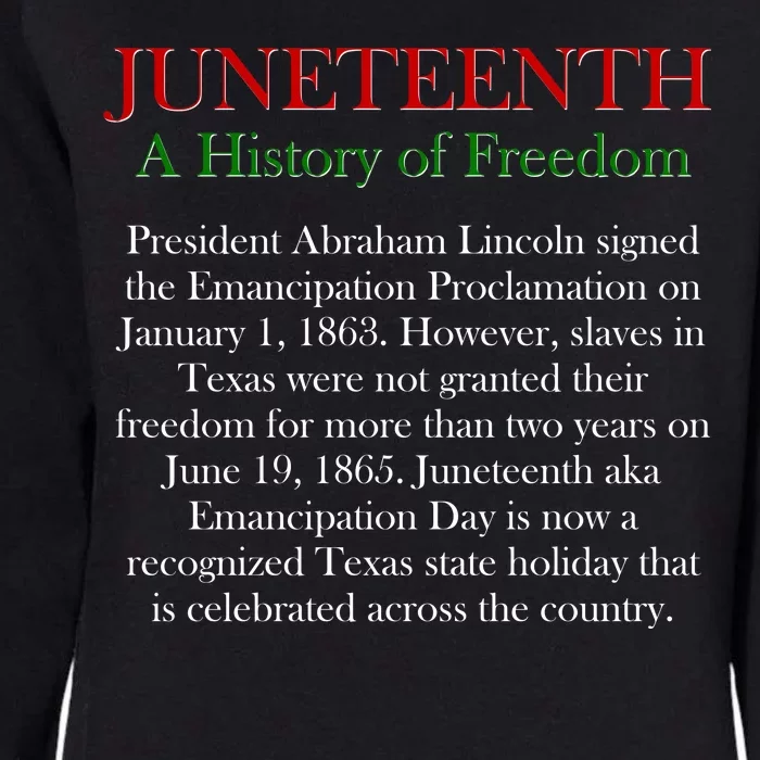 Juneteenth A History of Freedom Womens California Wash Sweatshirt