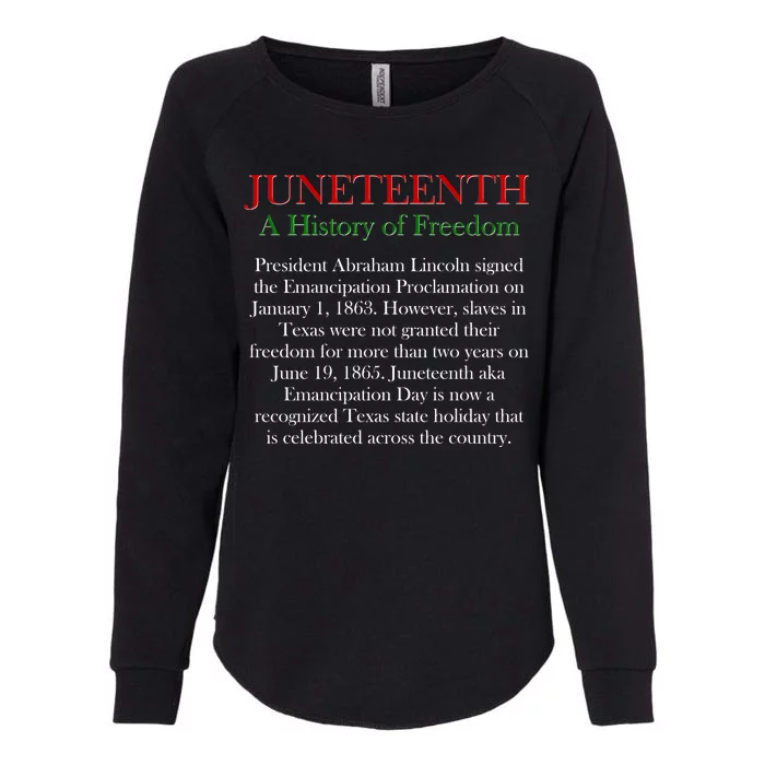 Juneteenth A History of Freedom Womens California Wash Sweatshirt