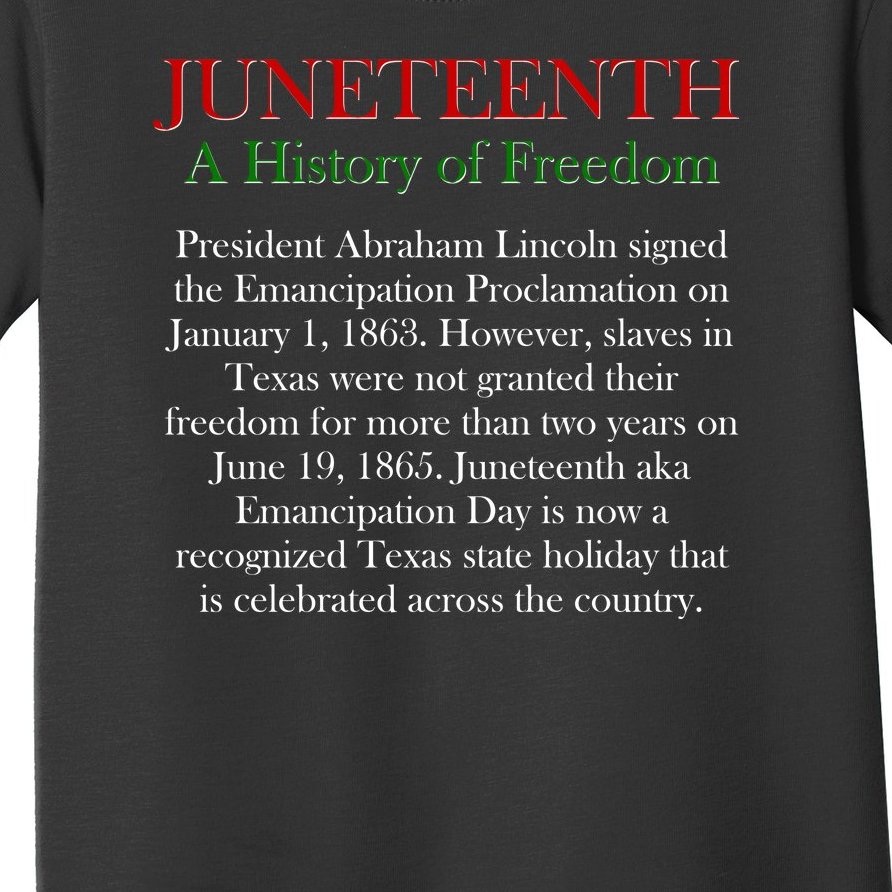 Juneteenth A History of Freedom Toddler T-Shirt