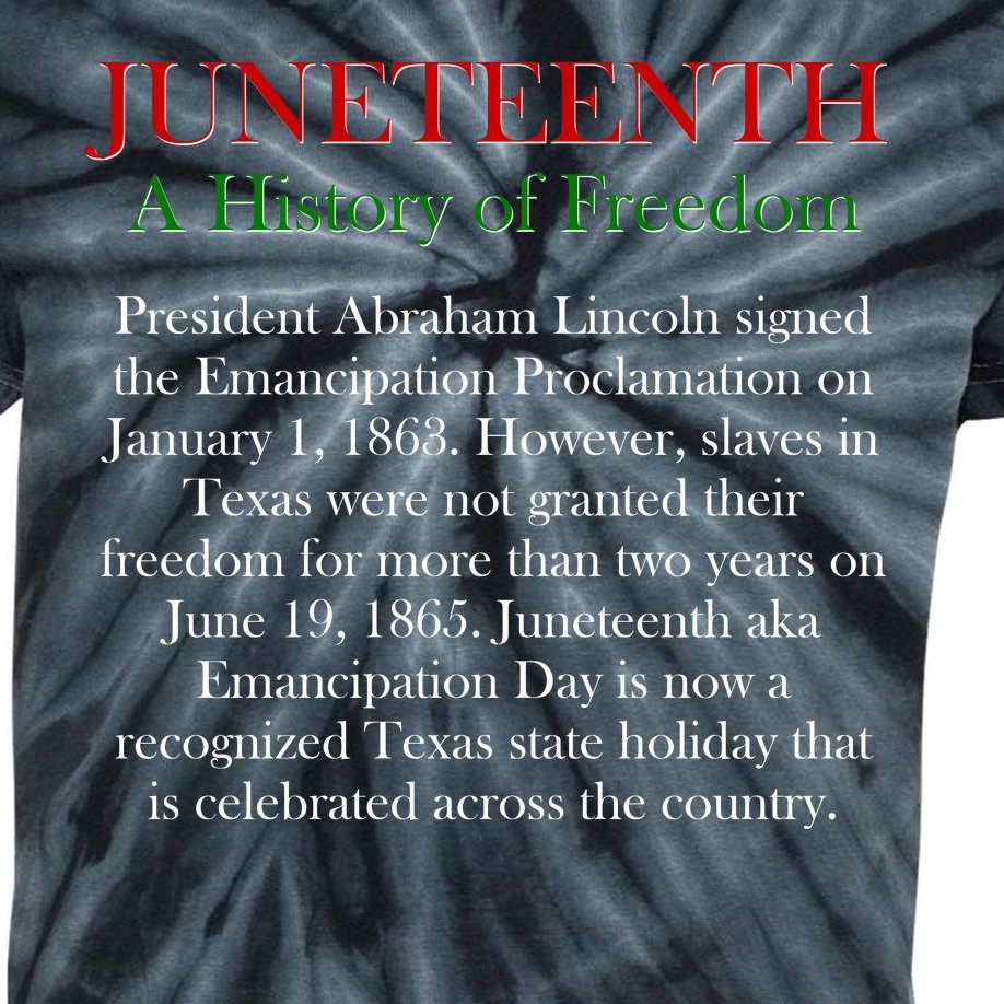 Juneteenth A History of Freedom Kids Tie-Dye T-Shirt