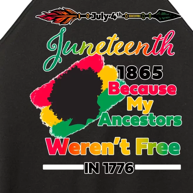 Juneteenth Because My Ancestor Weren't Free 1776 Women’s Perfect Tri Rocker Tank