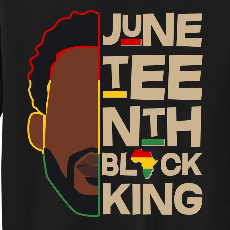 Juneteenth Black King June 19 1865 Tall Sweatshirt