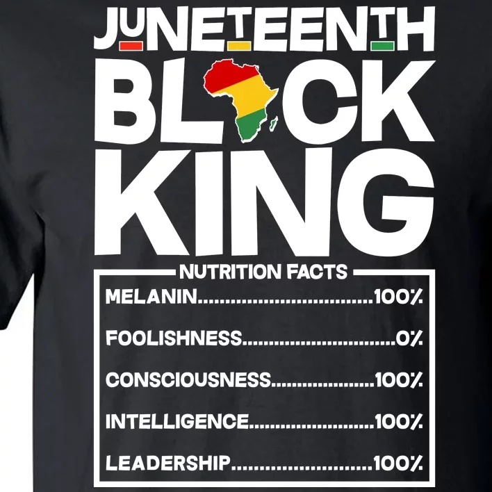 Juneteenth Black King Nutrition Facts Tall T-Shirt