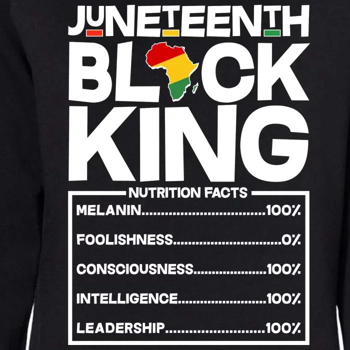 Juneteenth Black King Nutrition Facts Womens California Wash Sweatshirt