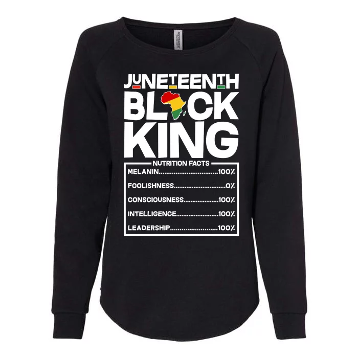 Juneteenth Black King Nutrition Facts Womens California Wash Sweatshirt