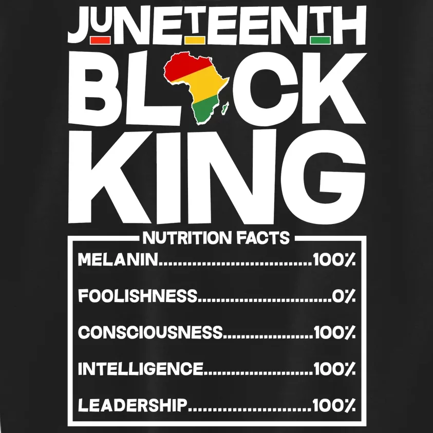 Juneteenth Black King Nutrition Facts Kids Sweatshirt