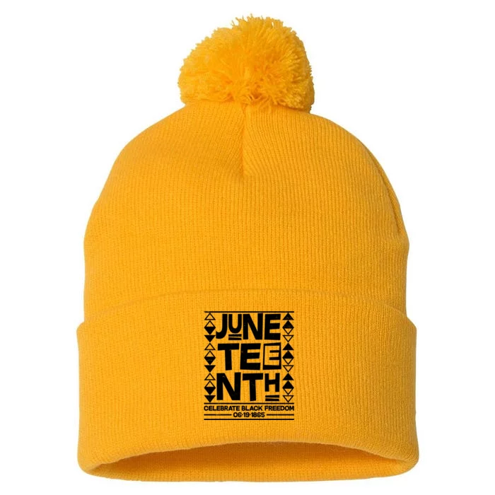 Juneteenth Celebrate Black Freedom 06-19-1865 Pom Pom 12in Knit Beanie