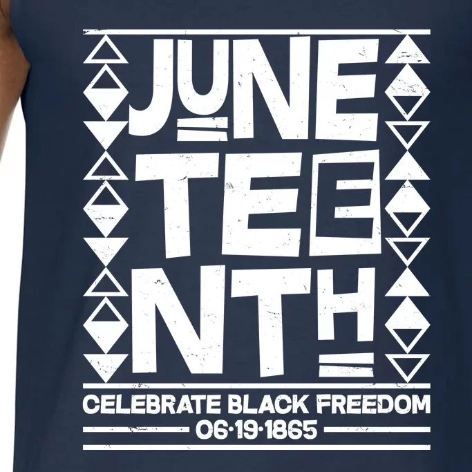 Juneteenth Celebrate Black Freedom 06-19-1865 Comfort Colors® Tank Top