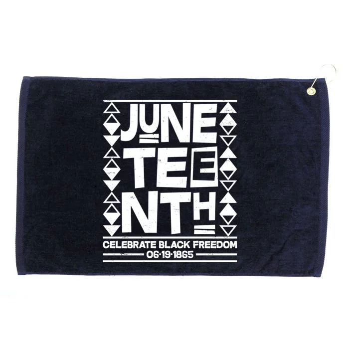 Juneteenth Celebrate Black Freedom 06-19-1865 Grommeted Golf Towel