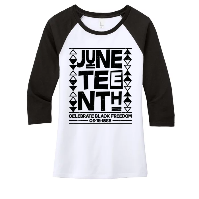 Juneteenth Celebrate Black Freedom 06-19-1865 Women's Tri-Blend 3/4-Sleeve Raglan Shirt