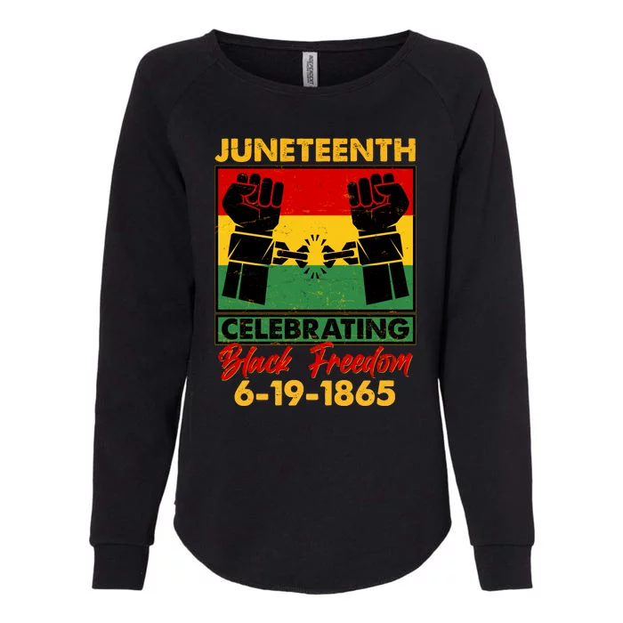 Juneteenth Celebrating Black Freedom 6-19-1865 Breaking The Chains Womens California Wash Sweatshirt