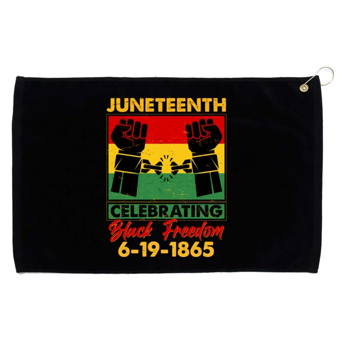 Juneteenth Celebrating Black Freedom 6-19-1865 Breaking The Chains Grommeted Golf Towel