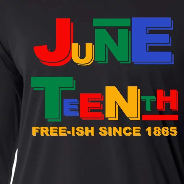 Juneteenth Free-ish Since 1865 Cooling Performance Long Sleeve Crew