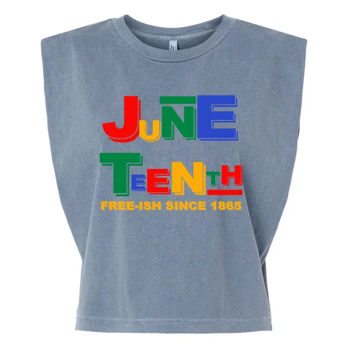 Juneteenth Free-ish Since 1865 Garment-Dyed Women's Muscle Tee