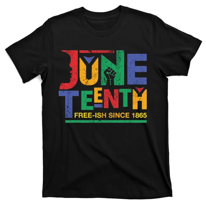 Juneteenth Free-ish Since 1865 African Color T-Shirt