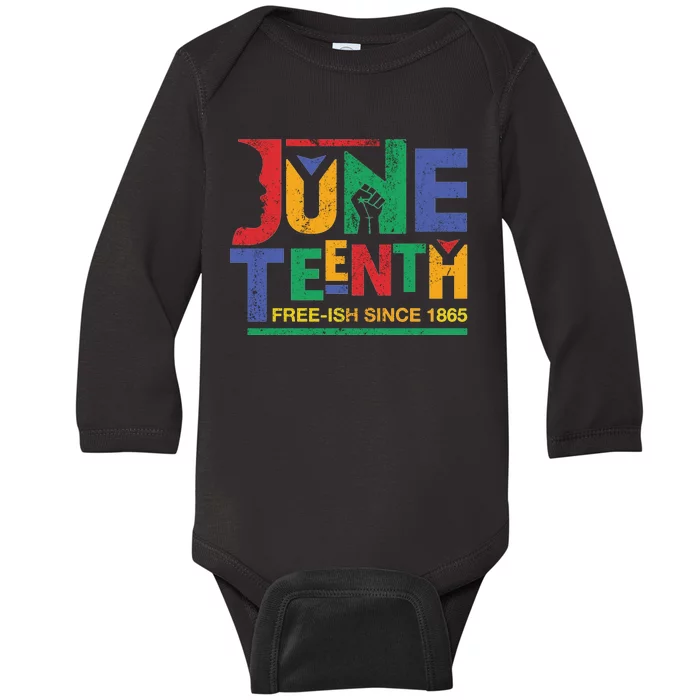 Juneteenth Free-ish Since 1865 African Color Baby Long Sleeve Bodysuit