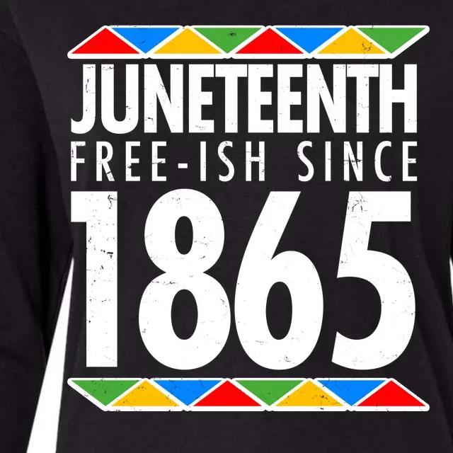 Juneteenth Free-ish Since 1865 African Colors Womens Cotton Relaxed Long Sleeve T-Shirt