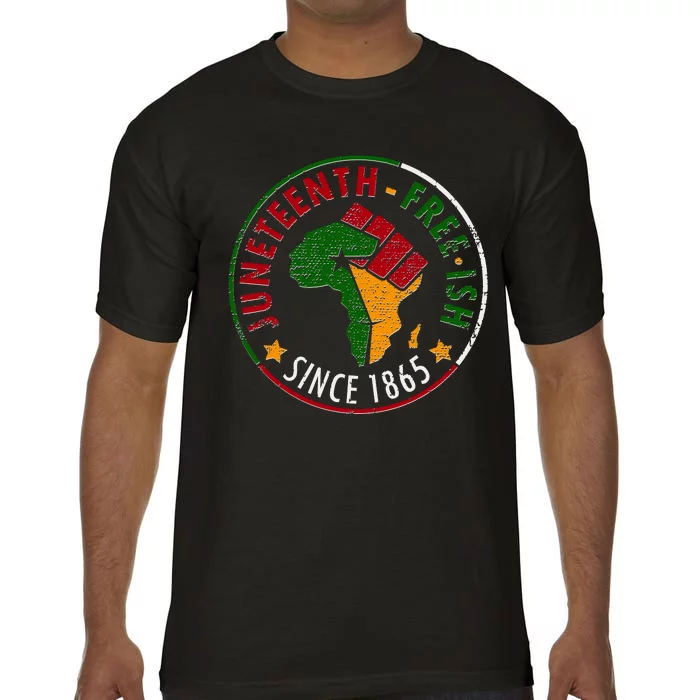 Juneteenth Freeish Since 1865 Comfort Colors T-Shirt