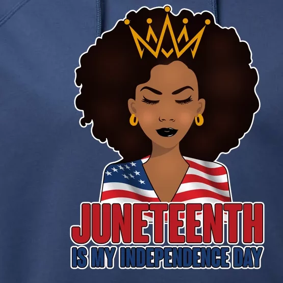 Juneteenth Is My Independence Day African American USA Flag Performance Fleece Hoodie