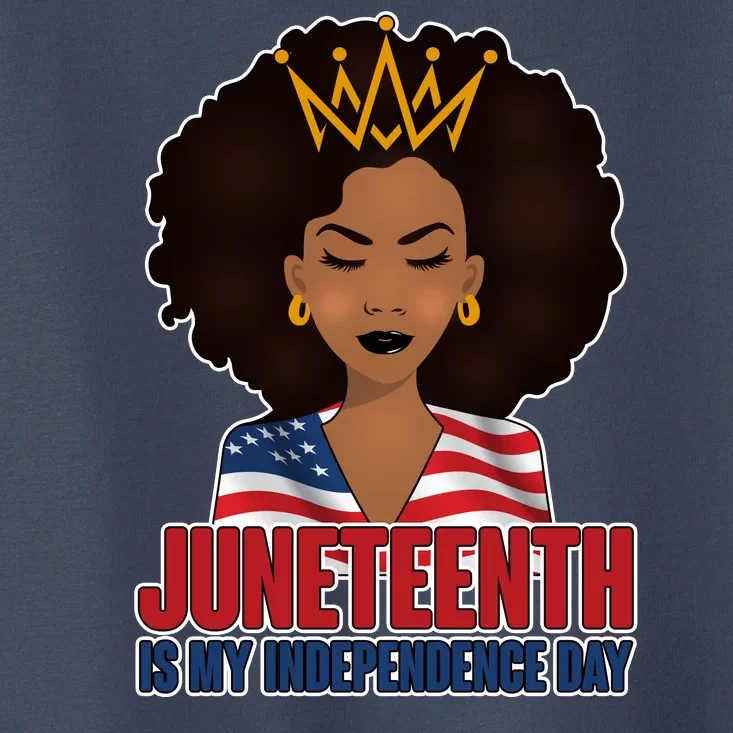 Juneteenth Is My Independence Day African American USA Flag Toddler T-Shirt