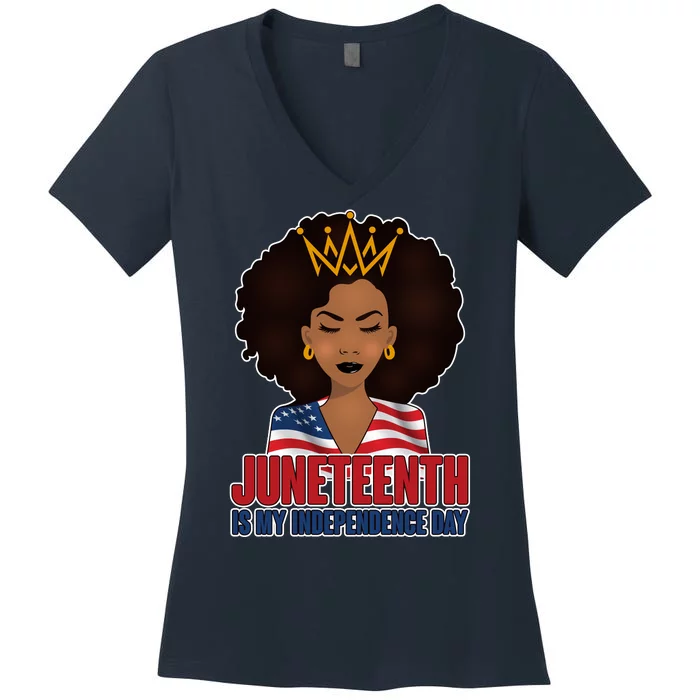 Juneteenth Is My Independence Day African American USA Flag Women's V-Neck T-Shirt