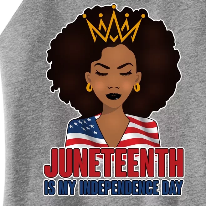 Juneteenth Is My Independence Day African American USA Flag Women’s Perfect Tri Rocker Tank