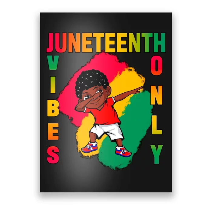 Juneteenth Vibes Only Dabbing African American Boys Poster