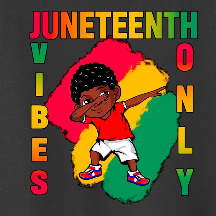 Juneteenth Vibes Only Dabbing African American Boys Toddler T-Shirt