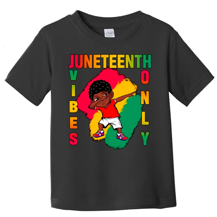 Juneteenth Vibes Only Dabbing African American Boys Toddler T-Shirt