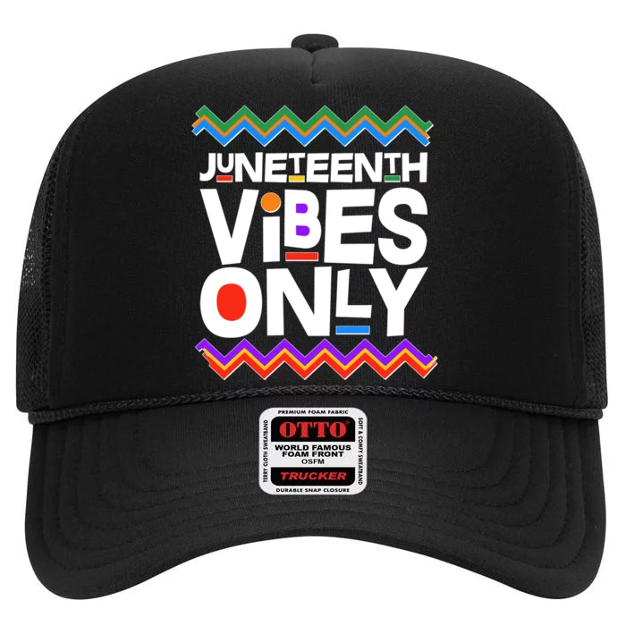 Juneteenth Vibes Only June 19 1865 High Crown Mesh Trucker Hat