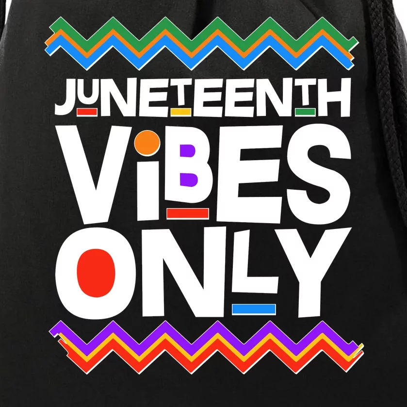 Juneteenth Vibes Only June 19 1865 Drawstring Bag