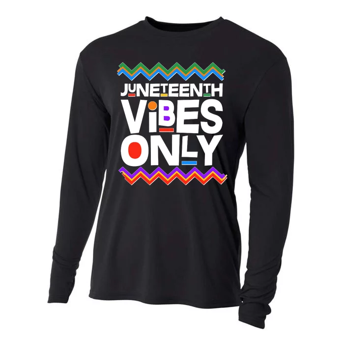 Juneteenth Vibes Only June 19 1865 Cooling Performance Long Sleeve Crew