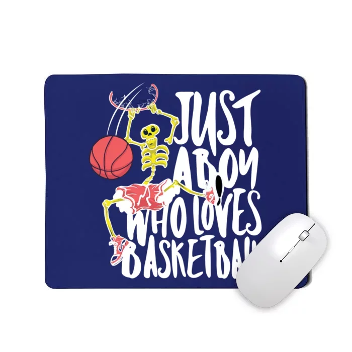 Just A Boy Who Loves Basketball Skeleton Mousepad