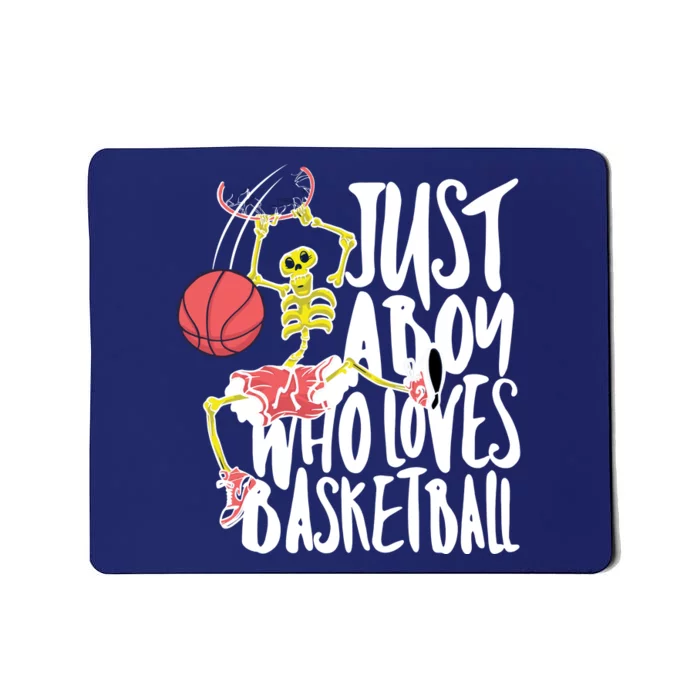 Just A Boy Who Loves Basketball Skeleton Mousepad