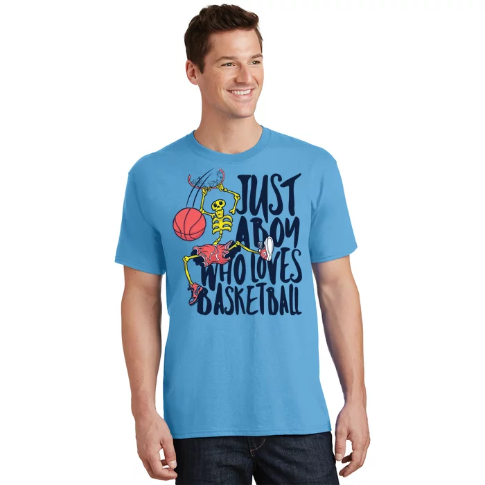 Just A Boy Who Loves Basketball Skeleton T-Shirt