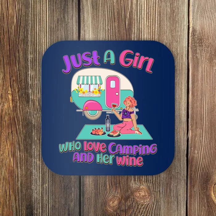 Just A Girl Who Love Camping And Her Wine Coaster